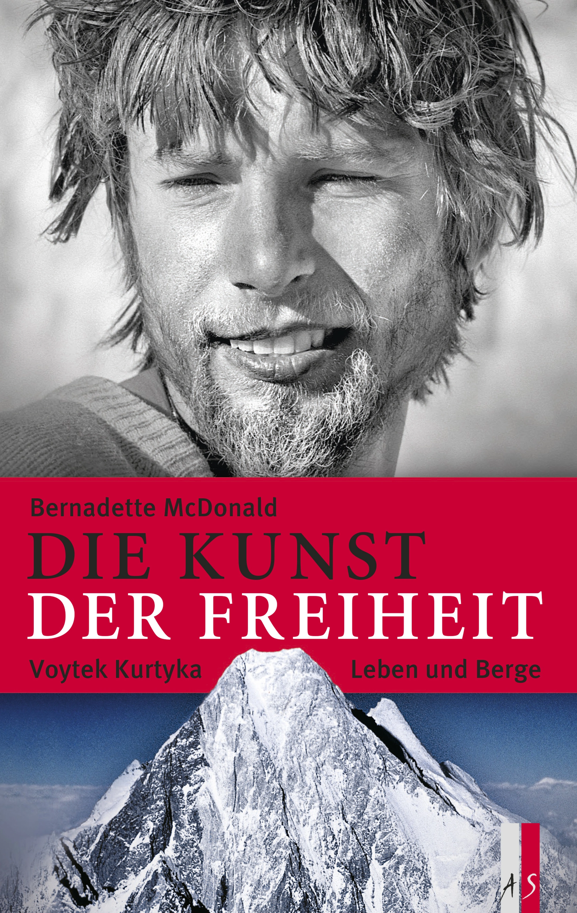 Rezensiert: «Die Kunst der Freiheit. Voytek Kurtyka  – Leben und Berge» von Bernadette McDonald