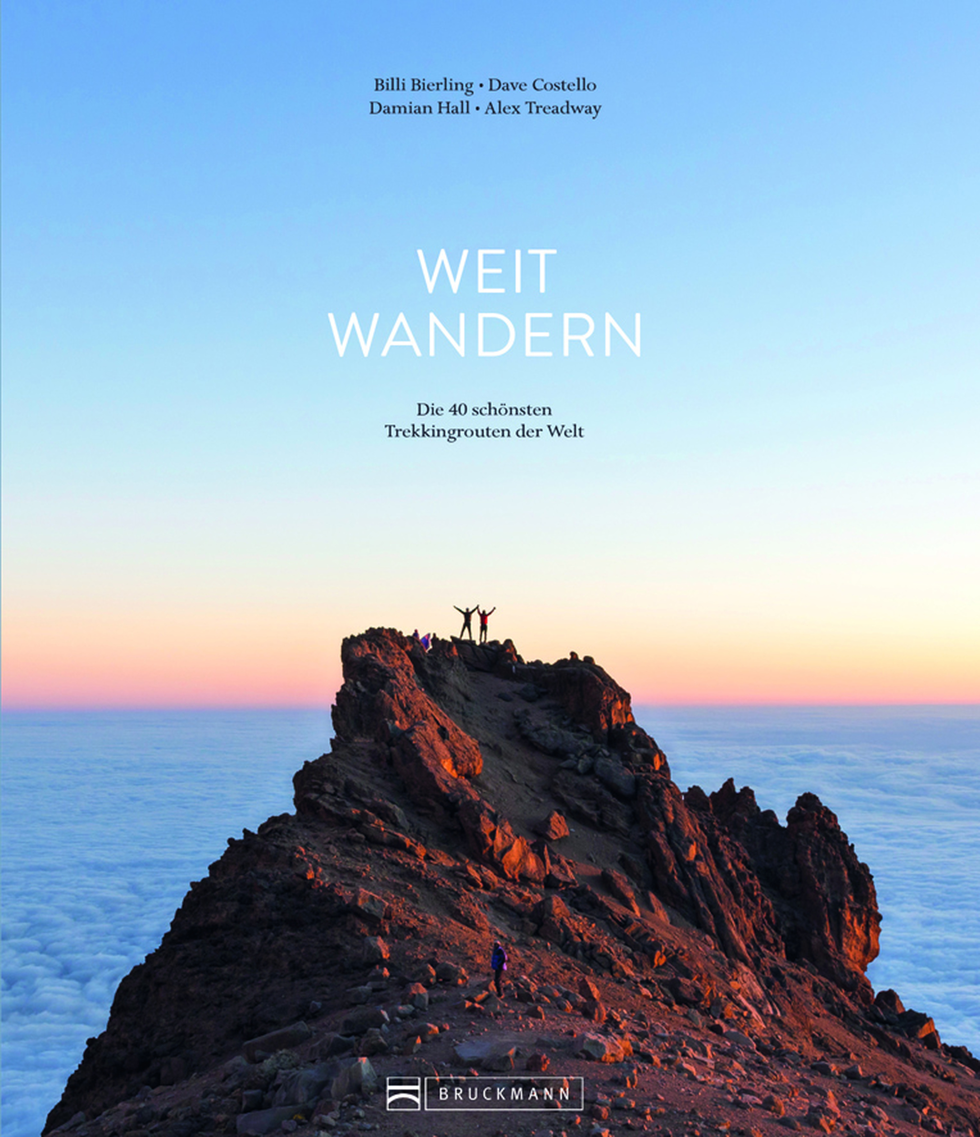 Rezensiert: «Weit wandern. Die 40 schönsten  Trekkingrouten der Welt» von Billi Bierling, Damian Hall, Dave Costello, Alex Treadway