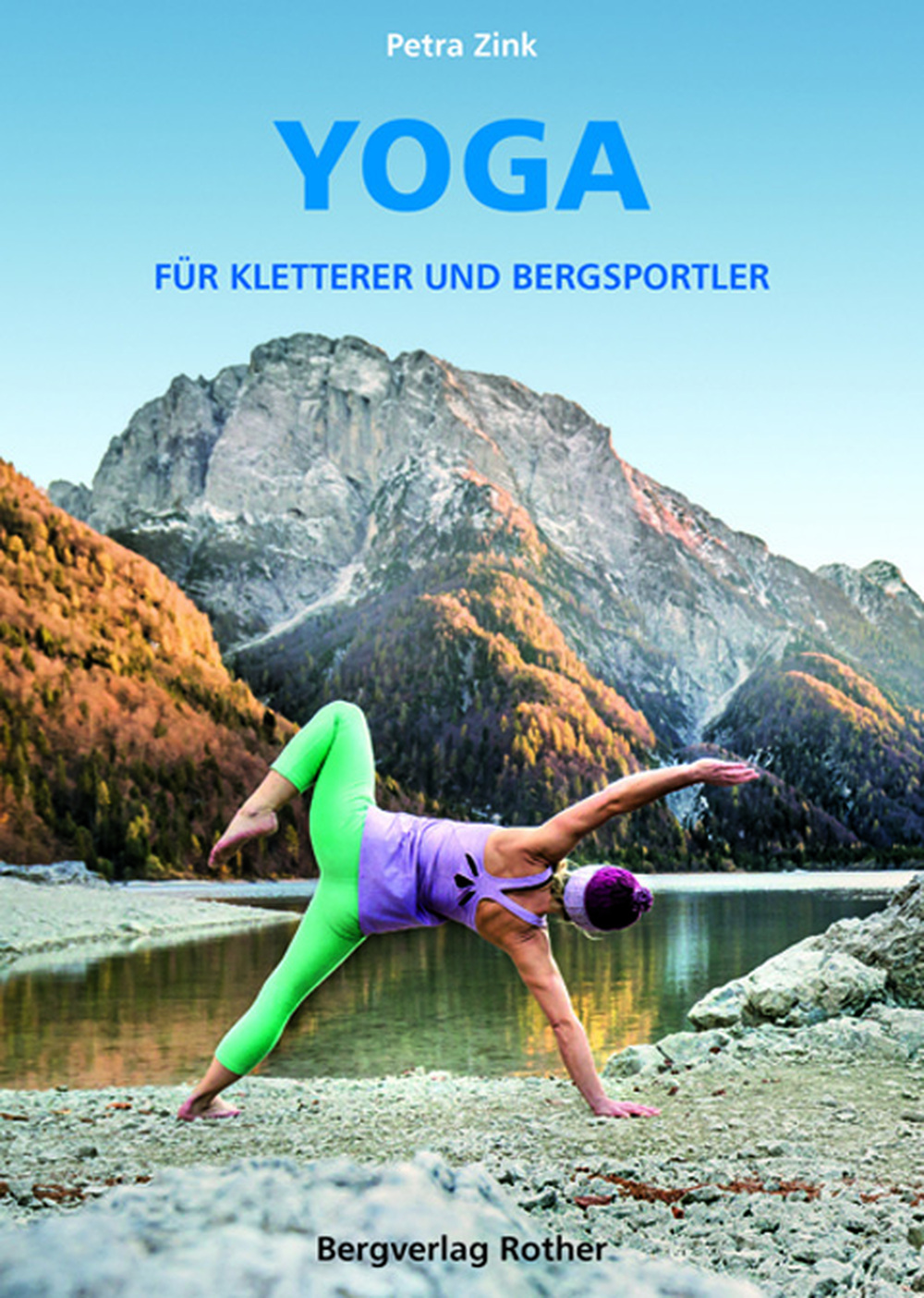 «Yoga. Für Kletterer und Bergsportler»