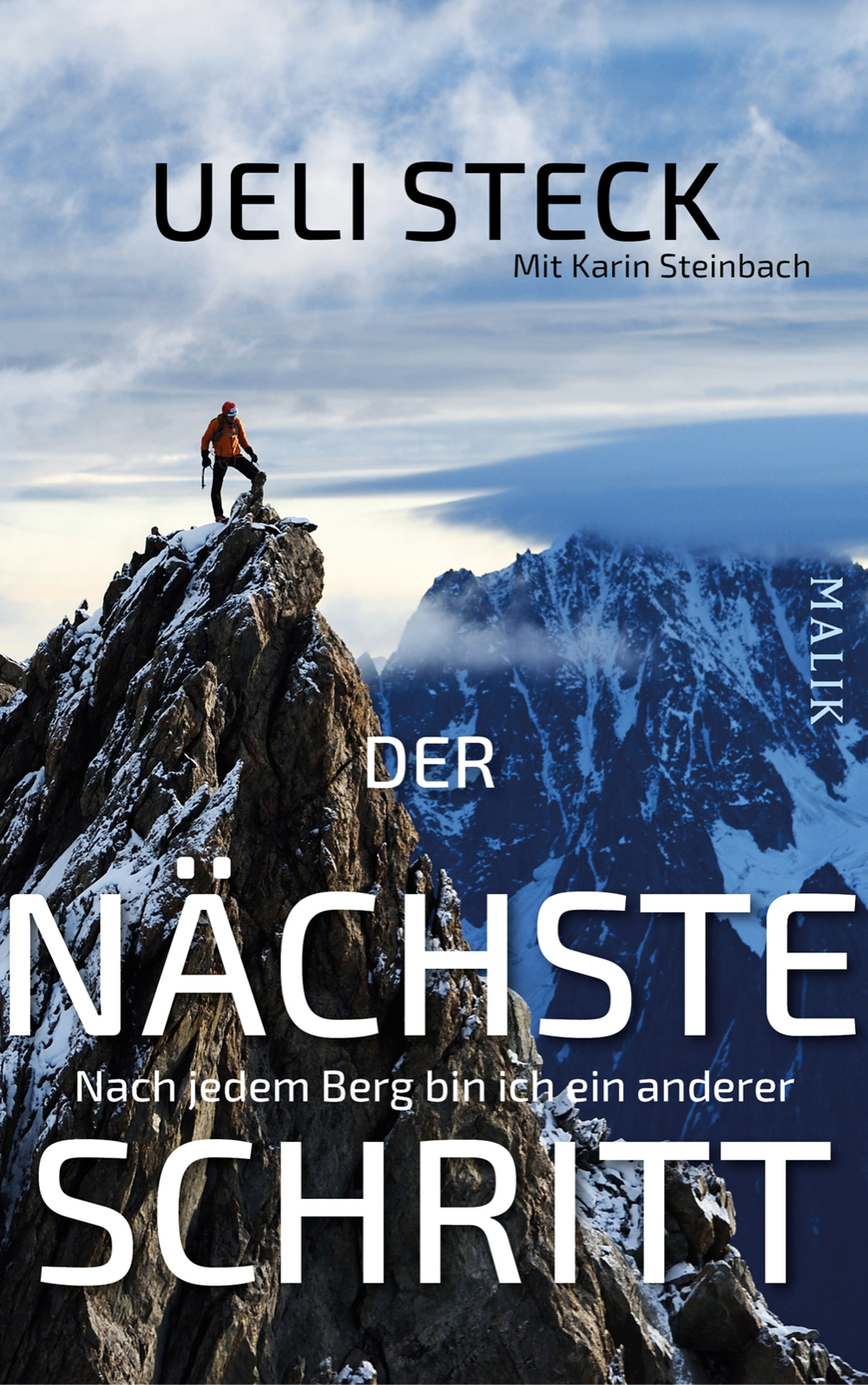 «Der nächste Schritt.  Nach jedem Berg bin ich ein anderer»