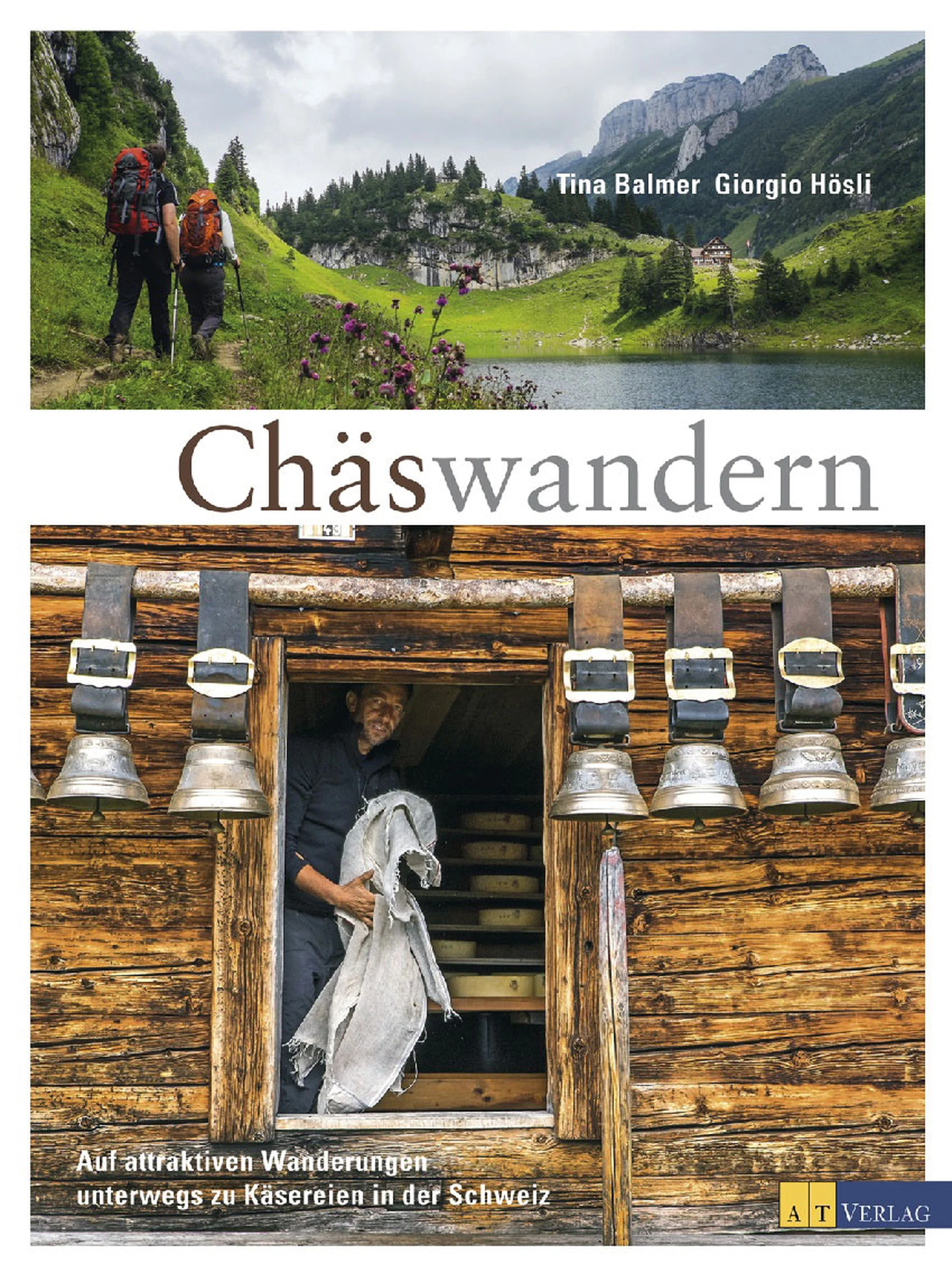 Rezensiert: «Chäswandern» von Tina Balmer, Giorgio Hösli