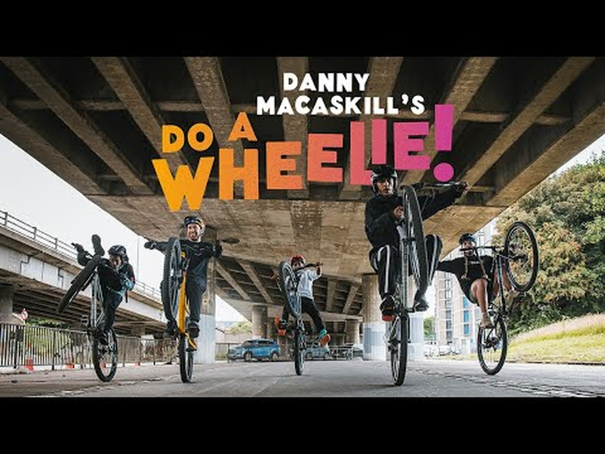 Danny MacAskill: Do a Wheelie